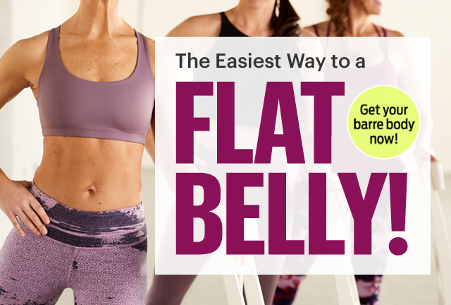 FLAT BELLY!