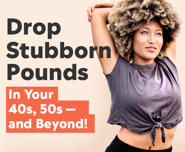 Drop Stubborn Pounds