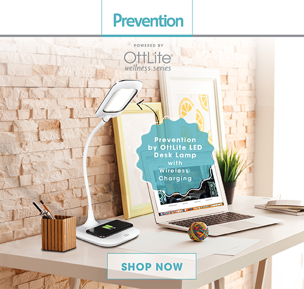 Prevention powered by Ottlite® Wellness Series. Prevention by OttLite LED Desk Lamp with Wireless Charging. Shop Now!