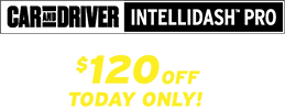 Car and Driver Intellidash™ Pro - $120 Off Today Only!