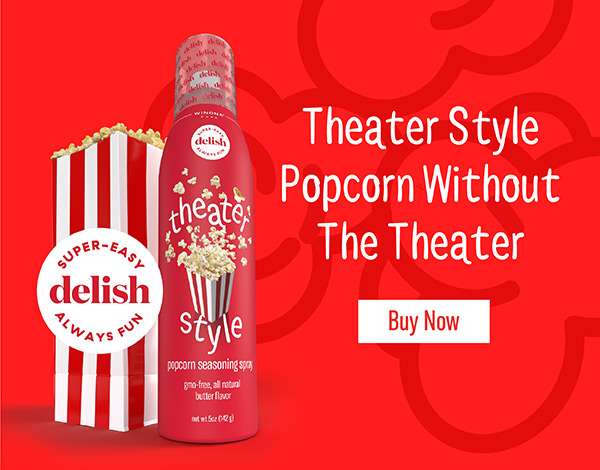 Delish Super-Easy Always Fun - Theater Style Popcorn Without the Theater. Buy Now!