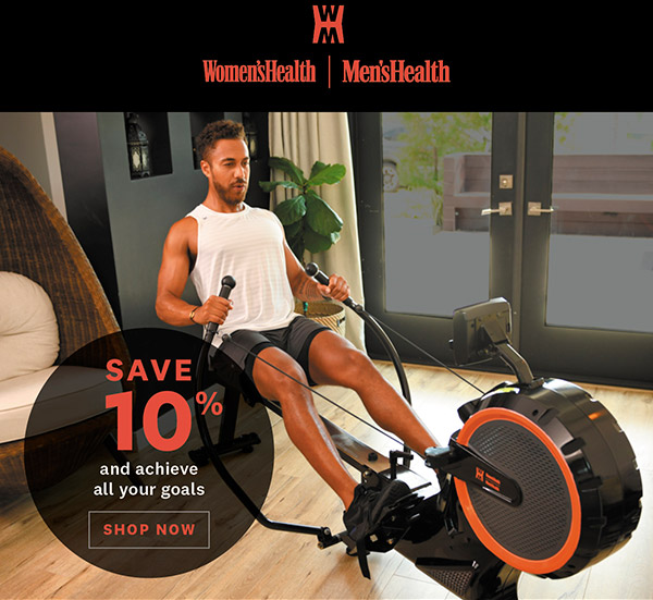 Women's Health & Men's Health - Save 10% and achieve all your goals. Shop Now!