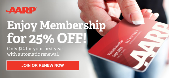 AARP - Membership 25% off!