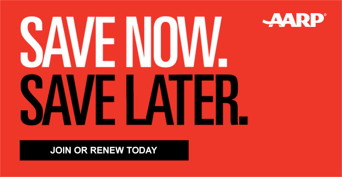 AARP | Save Now. Save Later - Join or Renew Today