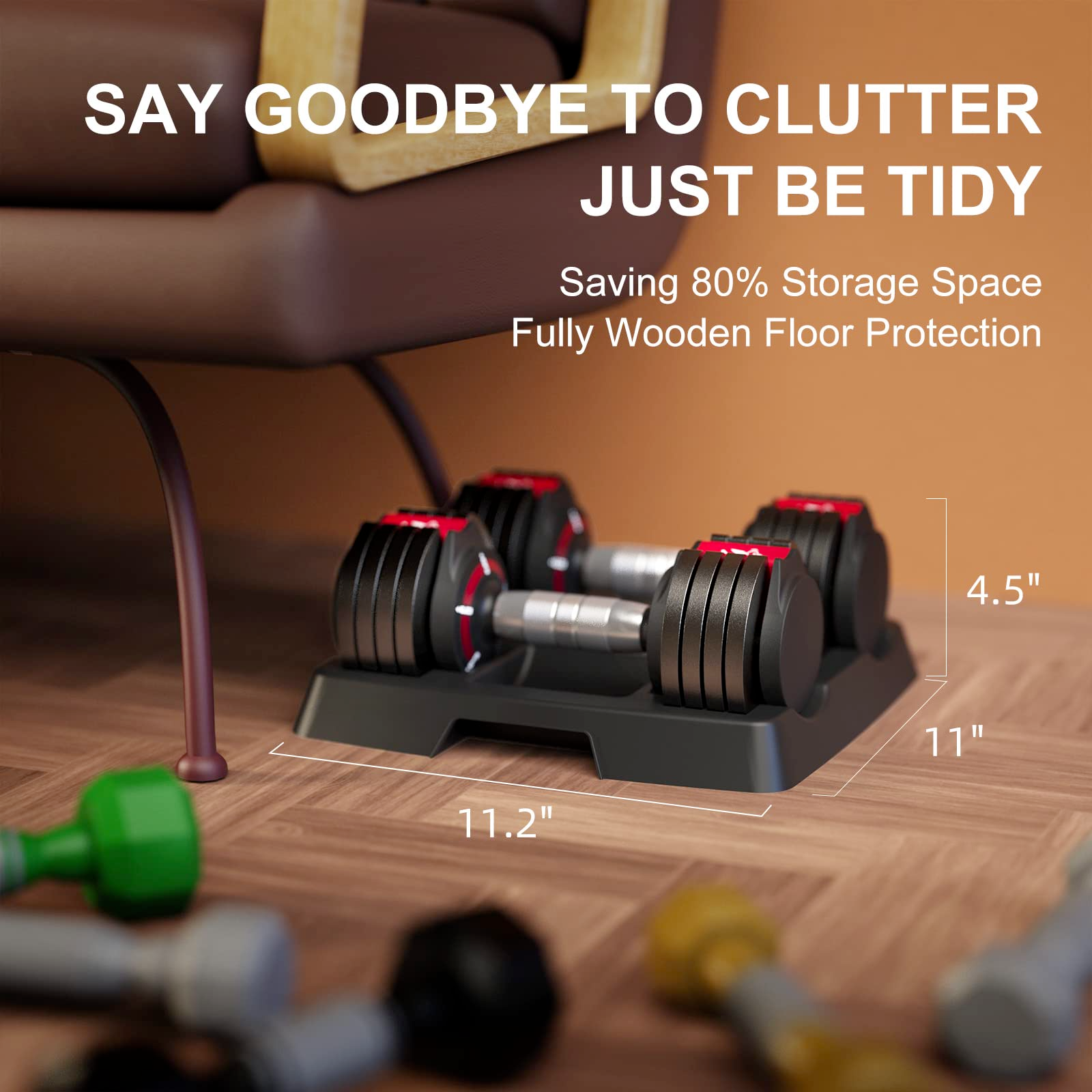 Say goodbye to clutter. Just be tidy